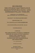 Die Variationen S/R und O/o Insbesondere bei Gramnegativen Darmbakterien: Zur Variabilität, Differenzierung, Chemie, Toxikologie und Immunologie der Formtypen