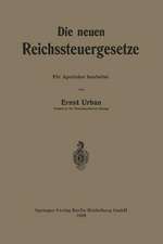 Die neuen Reichssteuergesetze: Für Apotheker bearbeitet