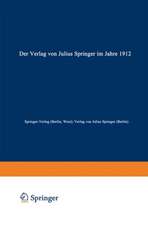 Der Verlag von Julius Springer im Jahre 1912