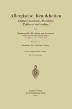 Allergische Krankheiten: Asthma bronchiale, Heufieber Urticaria und andere