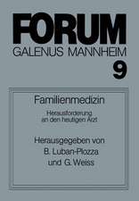 Familienmedizin: Herausforderung an den heutigen Arzt; Diskussionsbeiträge zum Thema Patient — Arzt — Familie