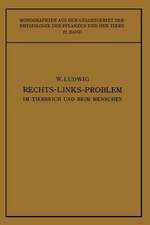 Das Rechts-Links-Problem im Tierreich und Beim Menschen: Mit Einem Anhang Rechts-Links-Merkmale der Pflanzen