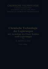 Chemische Technologie der Legierungen: Mit Ausnahme der Eisen-Kohlenstoff-Legierungen