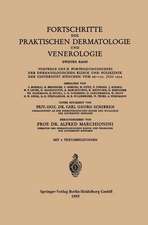 Fortschritte der Praktischen Dermatologie und Venerologie: Vorträge des II. Fortbildungskurses der Dermatologischen Klinik und Poliklinik der Universität München vom 26.–31. Juli 1954