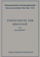 Fortschritte der Serologie