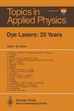 Dye Lasers: 25 Years