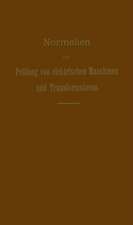 Normalien zur Prüfung von elektrischen Maschinen und Transformatoren