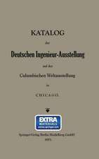 Katalog der Deutschen Ingenieur-Ausstellung auf der Columbischen Weltausstellung in Chicago