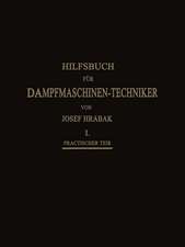 Hilfsbuch für Dampfmaschinen-Techniker