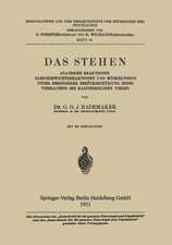 Das Stehen: Statische Reaktionen Gleichgewichtsreaktionen und Muskeltonus unter Besonderer Berücksichtigung Ihres Verhaltens bei Kleinhirnlosen Tieren