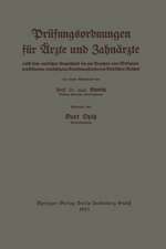 Leitfaden der Prüfungsordnungen für Ärzte und Zahnärzte: nebst dem amtlichen Verzeichnis der zur Annahme von Medizinalpraktikanten ermächtigten Krankenanstalten des Deutschen Reiches