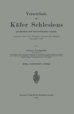 Verzeichnis der Käfer Schlesiens: preußischen und österreichischen Anteils