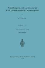 Anleitungen zum Arbeiten im Elektrotechnischen Laboratorium