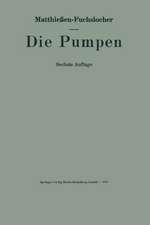 Die Pumpen: Ein Leitfaden für Ingenieurschulen und zum Selbstunterricht