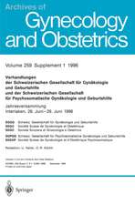 Verhandlungen der Schweizerischen Gesellschaft für Gynäkologie und Geburtshilfe und der Schweizerischen Gesellschaft für Psychosomatische Gynäkologie und Geburtshilfe: Jahresversammlung Interlaken, 26. Juni–29. Juni 1996