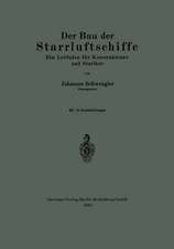 Der Bau der Starrluftschiffe: Ein Leitfaden für Konstrukteure und Statiker