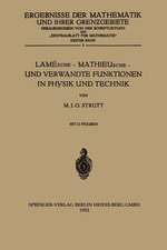 Lamésche — Mathieusche — und Verwandte Funktionen in Physik und Technik