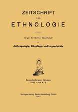 Zeitschrift für Ethnologie: Organ der Berliner Gesellschaft für Anthropologie, Ethnologie und Urgeschichte