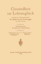 Gesundheit ist Lebensglück: Gedanken des Volksgesundheitslehrers Dr. Jakob Laurenz Sonderegger für Schule und Haus, Im Auftrage des Reichsausschusses für hygienische Volksbelehrung