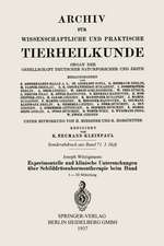 Experimentelle und klinische Untersuchungen über Schilddrüsenhormontherapie beim Hund: I.–III Mitteilung