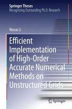 Efficient Implementation of High-Order Accurate Numerical Methods on Unstructured Grids