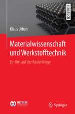 Materialwissenschaft und Werkstofftechnik: Ein Ritt auf der Rasierklinge