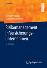 Risikomanagement in Versicherungsunternehmen