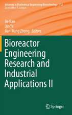 Bioreactor Engineering Research and Industrial Applications II