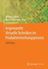 Angewandte Virtuelle Techniken im Produktentstehungsprozess: AVILUSplus