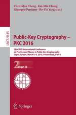 Public-Key Cryptography – PKC 2016: 19th IACR International Conference on Practice and Theory in Public-Key Cryptography, Taipei, Taiwan, March 6-9, 2016, Proceedings, Part II