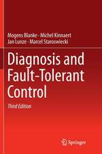 Diagnosis and Fault-Tolerant Control