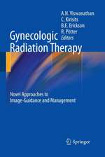 Gynecologic Radiation Therapy: Novel Approaches to Image-Guidance and Management