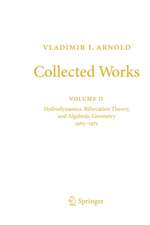 Vladimir I. Arnold - Collected Works: Hydrodynamics, Bifurcation Theory, and Algebraic Geometry 1965-1972