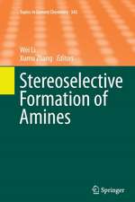 Stereoselective Formation of Amines