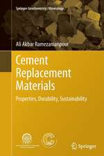 Cement Replacement Materials: Properties, Durability, Sustainability