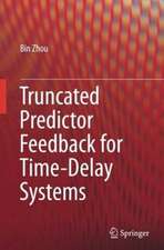 Truncated Predictor Feedback for Time-Delay Systems