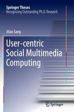 User-centric Social Multimedia Computing