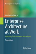 Enterprise Architecture at Work: Modelling, Communication and Analysis