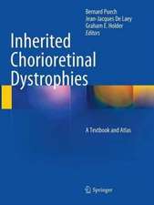 Inherited Chorioretinal Dystrophies: A Textbook and Atlas