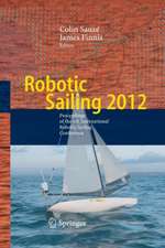 Robotic Sailing 2012: Proceedings of the 5th International Robotic Sailing Conference