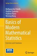 Basics of Modern Mathematical Statistics: Exercises and Solutions