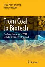 From Coal to Biotech: The Transformation of DSM with Business School Support