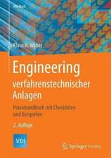 Engineering verfahrenstechnischer Anlagen: Praxishandbuch mit Checklisten und Beispielen