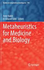 Metaheuristics for Medicine and Biology