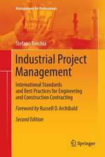 Industrial Project Management: International Standards and Best Practices for Engineering and Construction Contracting 