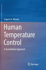 Human Temperature Control: A Quantitative Approach