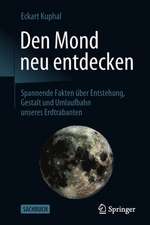 Den Mond neu entdecken: Spannende Fakten über Entstehung, Gestalt und Umlaufbahn unseres Erdtrabanten