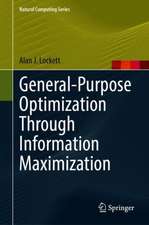 General-Purpose Optimization Through Information Maximization