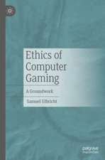 Ethics of Computer Gaming