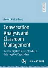 Conversation Analysis and Classroom Management